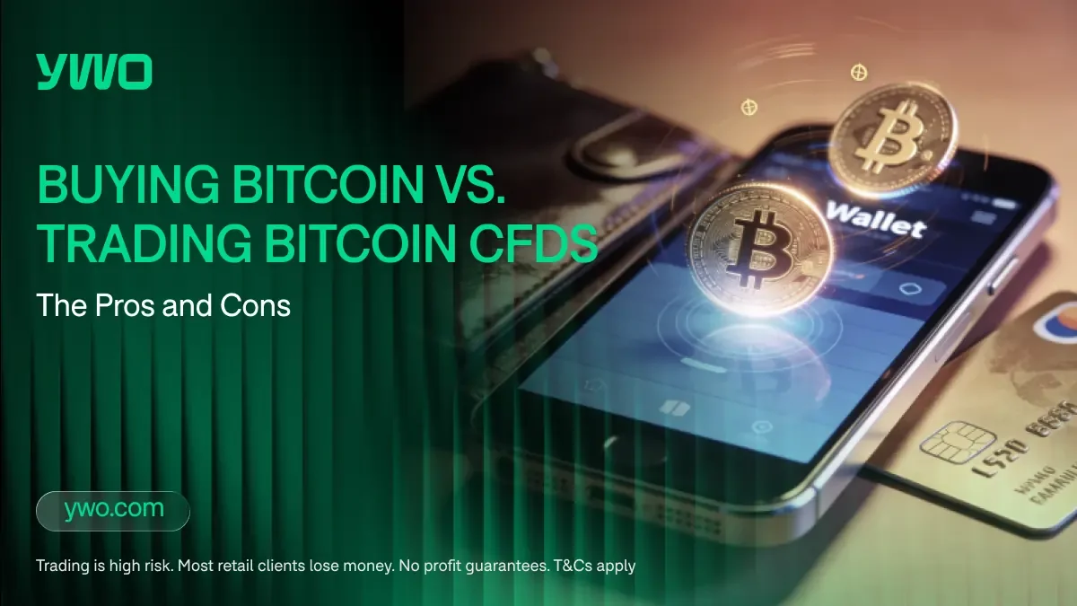 Bitcoin Almaq vs. Bitcoin CFD Ticarəti: Əlavə və azalamalar